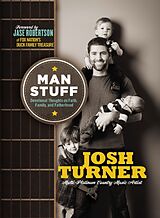 Couverture cartonnée Man Stuff de Josh Turner