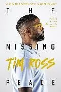 Fester Einband The Missing Peace von Tim Ross