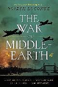 Livre Relié The War for Middle-earth de Joseph Loconte