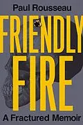 E-Book (epub) Friendly Fire von Paul Rousseau
