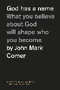 Livre Relié God Has a Name de John Mark Comer