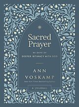 Fester Einband Sacred Prayer von Ann Voskamp