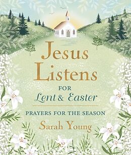 Livre Relié Jesus Listens--for Lent and Easter, Padded Hardcover, with Full Scriptures de Sarah Young