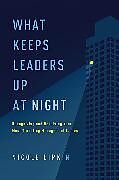 Couverture cartonnée What Keeps Leaders Up at Night de Nicole Lipkin