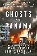 Kartonierter Einband Ghosts of Panama von Mark Harmon, Leon Carroll