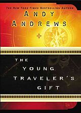 Couverture cartonnée Young Traveler's Gift | Softcover de Andy Andrews