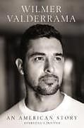 Livre Relié An American Story de Wilmer Valderrama