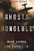 Kartonierter Einband Ghosts of Honolulu von Mark Harmon