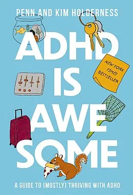 E-Book (epub) ADHD is Awesome von Penn Holderness, Kim Holderness