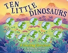 Reliure en carton indéchirable Ten Little Dinosaurs de Amanda Sobotka