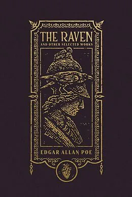 E-Book (epub) Raven and Other Selected Works (The Gothic Chronicles Collection) von Edgar Allan Poe