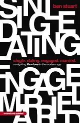 Kartonierter Einband Single, Dating, Engaged, Married von Ben Stuart