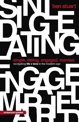 Couverture cartonnée Single, Dating, Engaged, Married de Ben Stuart