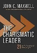 Fester Einband The Charismatic Leader von John C. Maxwell