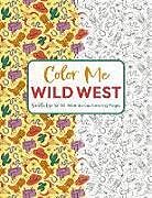 Couverture cartonnée Color Me Wild West de Editors of Cider Mill Press