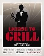 Livre Relié License to Grill de The Coastal Kitchen