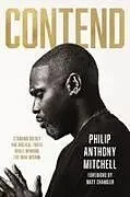 Kartonierter Einband Contend von Philip Anthony Mitchell