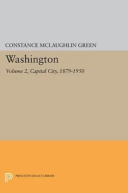 E-Book (pdf) Washington, Vol. 2 von Constance McLaughlin Green