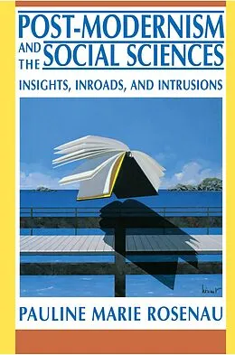 E-Book (epub) Post-Modernism and the Social Sciences von Pauline Marie Rosenau