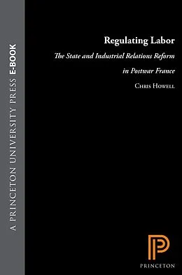 E-Book (epub) Regulating Labor von Chris Howell