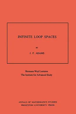 PDF Infinite Loop Spaces von John Frank Adams