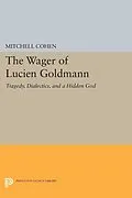 E-Book (pdf) Wager of Lucien Goldmann von Mitchell Cohen