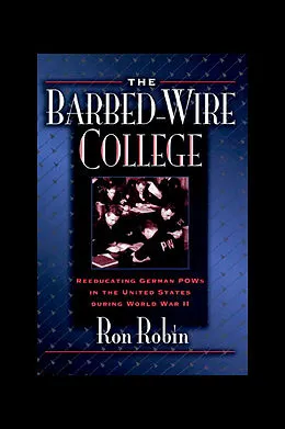 E-Book (pdf) Barbed-Wire College von Ron Theodore Robin