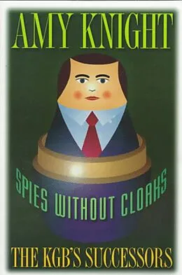 E-Book (pdf) Spies without Cloaks von Amy Knight