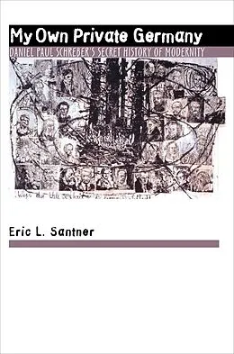 E-Book (epub) My Own Private Germany von Eric L. Santner