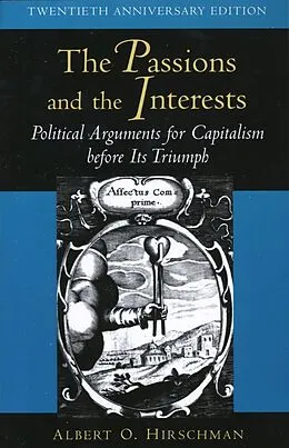 E-Book (epub) Passions and the Interests von Albert O. Hirschman