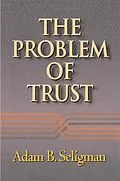 ePUB The Problem of Trust von Adam B. Seligman