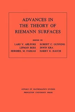 E-Book (pdf) Advances in the Theory of Riemann Surfaces von Lars Valerian Ahlfors, Lipman Bers