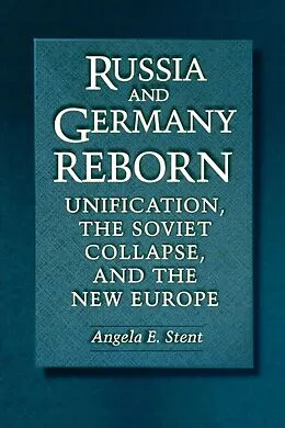 E-Book (epub) Russia and Germany Reborn von Angela E. Stent