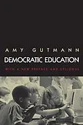 E-Book (epub) Democratic Education von Amy Gutmann