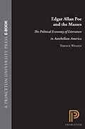 E-Book (epub) Edgar Allan Poe and the Masses von Terence Whalen