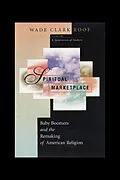 E-Book (pdf) Spiritual Marketplace von Wade Clark Roof