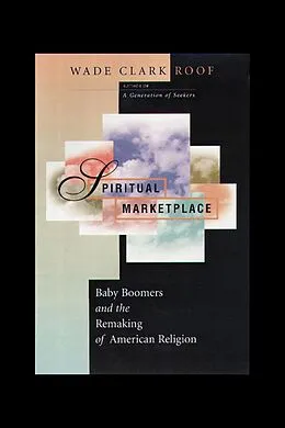 E-Book (pdf) Spiritual Marketplace von Wade Clark Roof