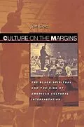 E-Book (epub) Culture on the Margins von Jon Cruz