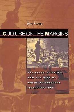 E-Book (epub) Culture on the Margins von Jon Cruz