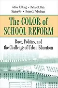 E-Book (epub) Color of School Reform von Jeffrey R. Henig, Richard C. Hula, Marion Orr