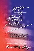 E-Book (epub) With the Stroke of a Pen von Kenneth R. Mayer