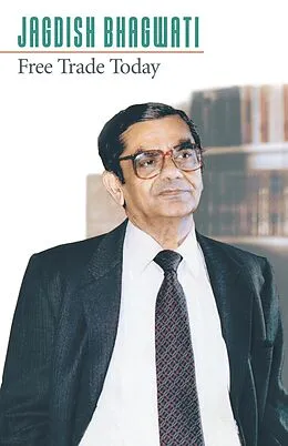 E-Book (epub) Free Trade Today von Jagdish N. Bhagwati