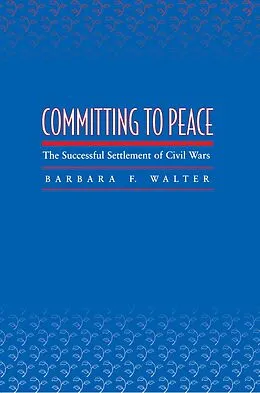 ePUB Committing to Peace von Barbara F. Walter