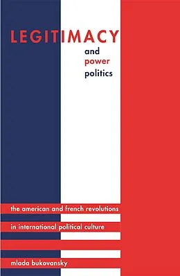 E-Book (pdf) Legitimacy and Power Politics von Mlada Bukovansky