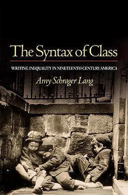 E-Book (epub) Syntax of Class von Amy Schrager Lang