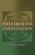 E-Book (epub) Welfare and the Constitution von Sotirios A. Barber