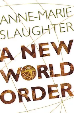 E-Book (epub) New World Order von Anne-Marie Slaughter