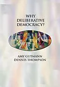 E-Book (epub) Why Deliberative Democracy? von Amy Gutmann
