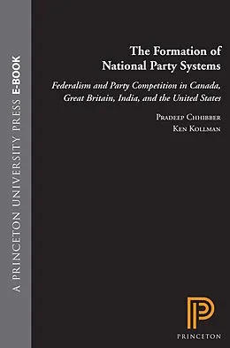 E-Book (epub) Formation of National Party Systems von Pradeep Chhibber