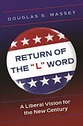 E-Book (epub) Return of the &quote;L&quote; Word von Douglas S. Massey